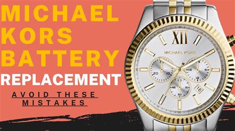 mk6368 michael kors battery replacement|michael kors watch battery not working.